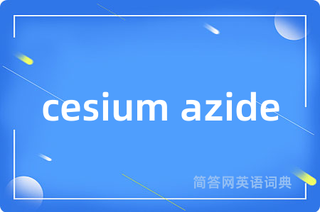 cesium azide