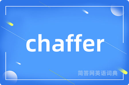 chaffer