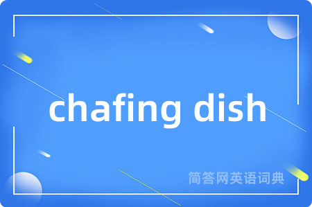 chafing dish