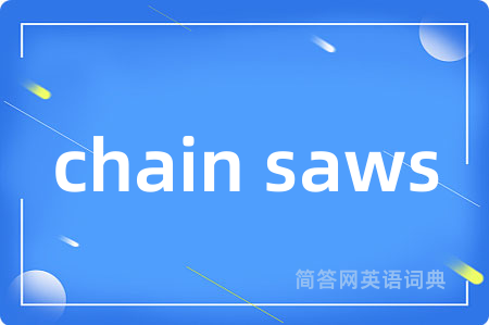 chain saws