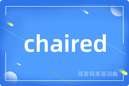 chaired