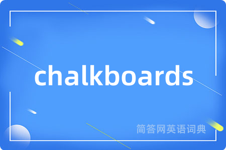 chalkboards