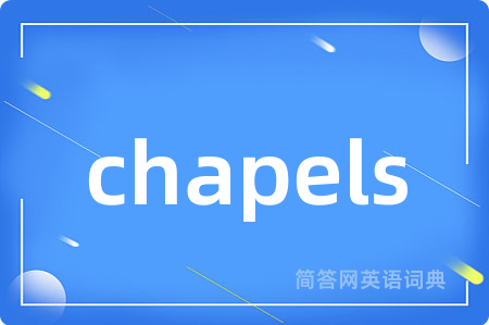 chapels