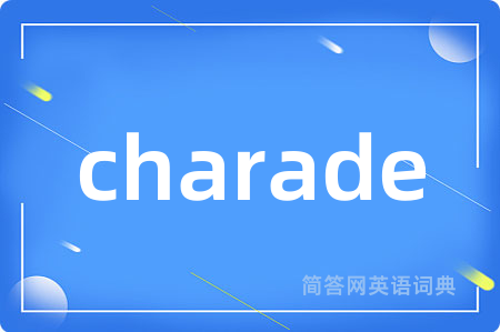 charade