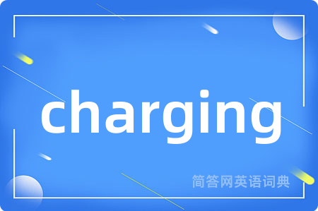 charging