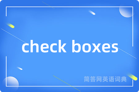 check boxes