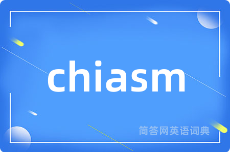 chiasm