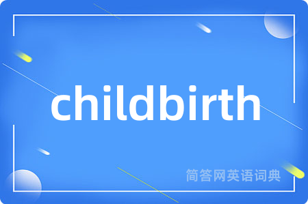 childbirth