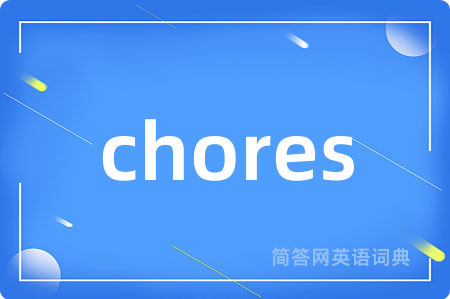 chores