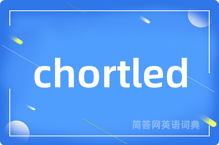 chortled