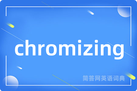 chromizing