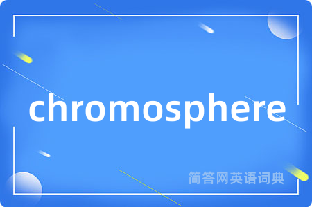 chromosphere