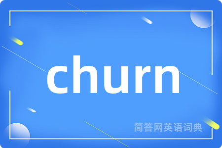 churn