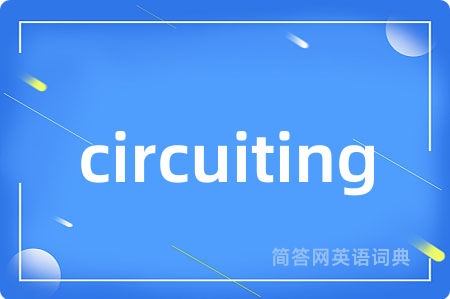circuiting