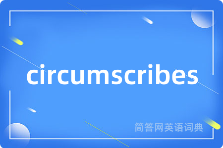 circumscribes