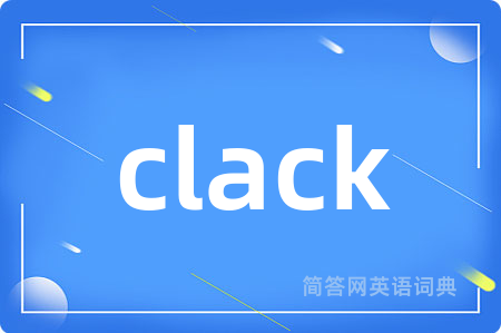 clack