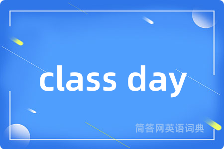 class day