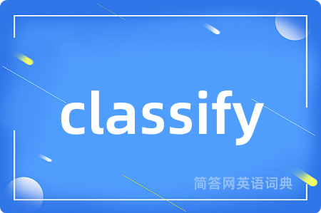 classify