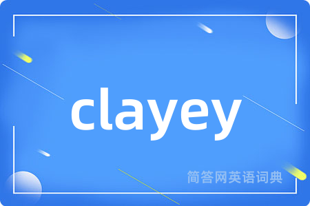 clayey