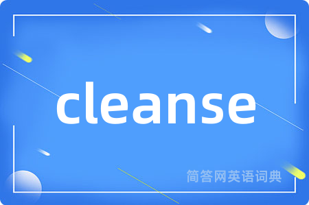 cleanse