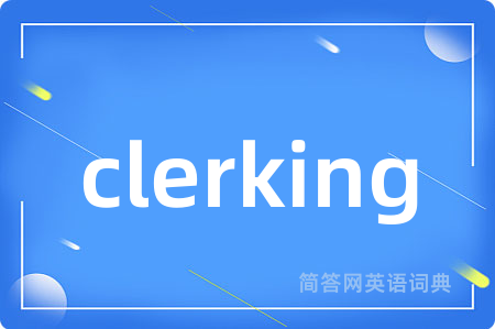 clerking