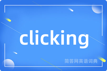 clicking