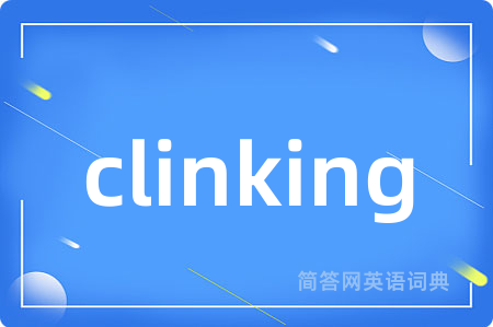 clinking
