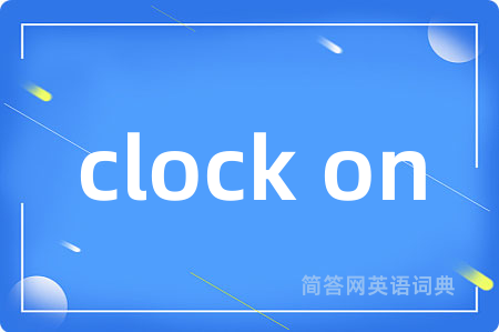 clock on