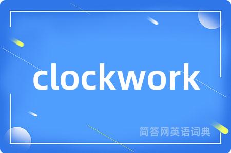clockwork