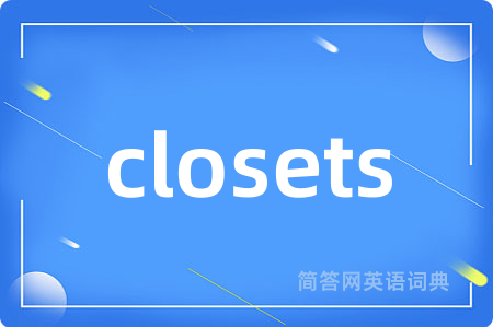 closets