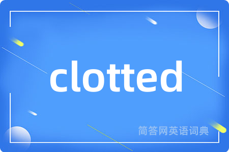 clotted