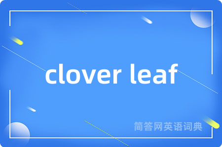 clover leaf