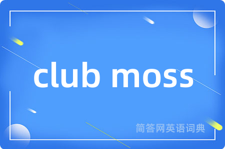 club moss