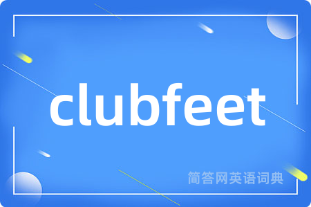 clubfeet