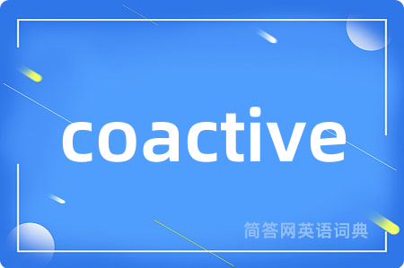 coactive