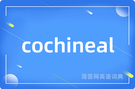 cochineal