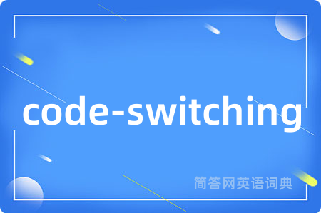 code-switching
