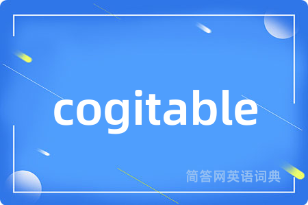 cogitable