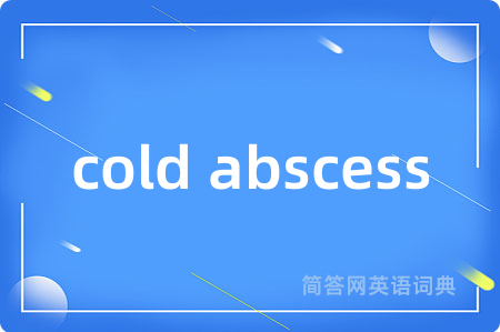 cold abscess