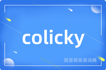 colicky