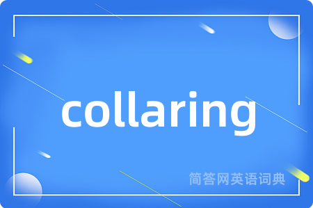 collaring