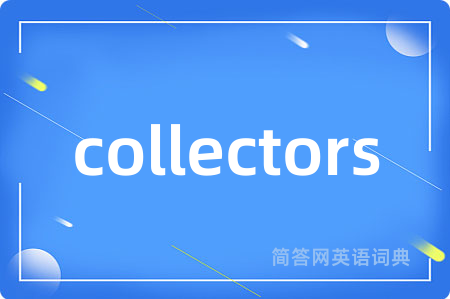 collectors