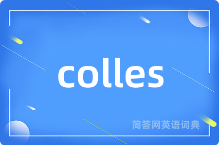 colles