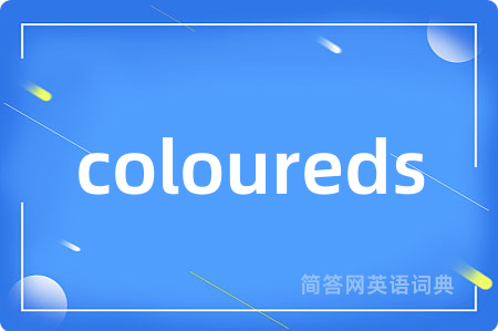 coloureds