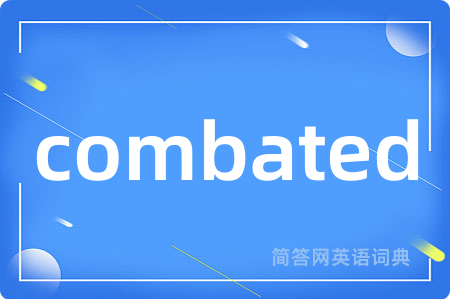 combated