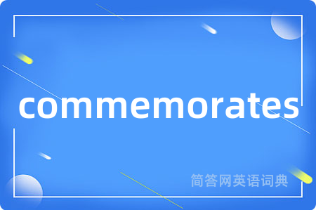 commemorates