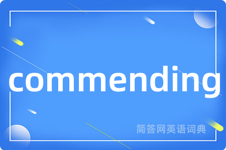 commending