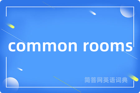 common rooms