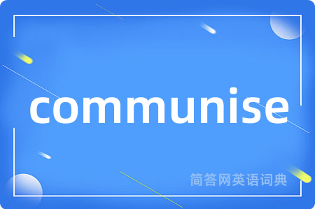communise
