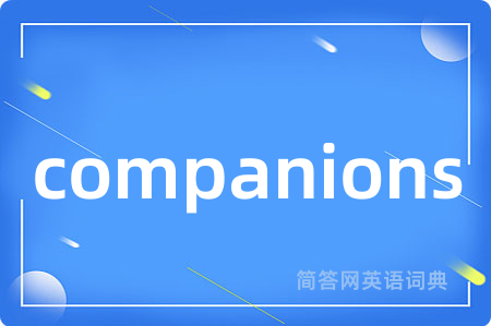 companions